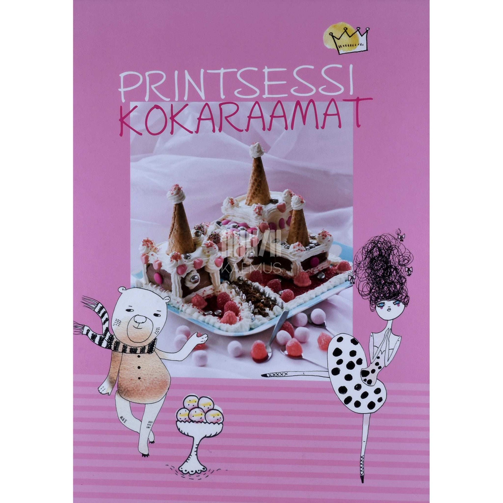 Tiina Kruus - Printsessi kokaraamat
