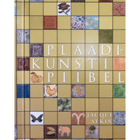 Jacqui Atkin Plaadikunsti piibel. 200 dekoratiivset kujundust koos täpsete juhiste ja diagrammidega