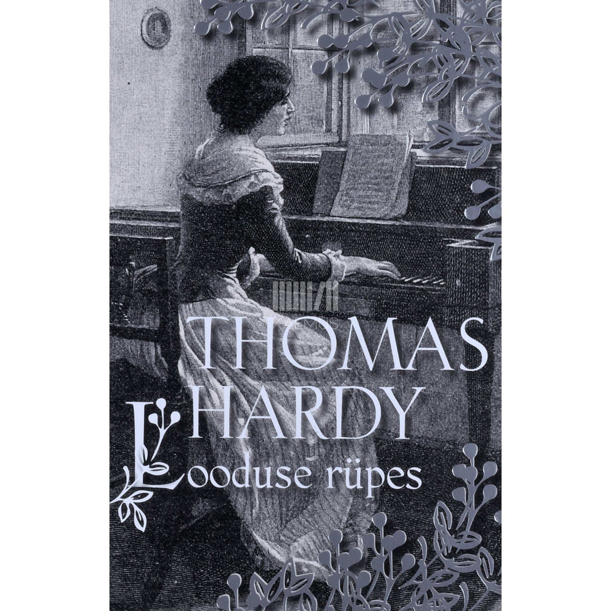 Thomas Hardy - Looduse rüpes