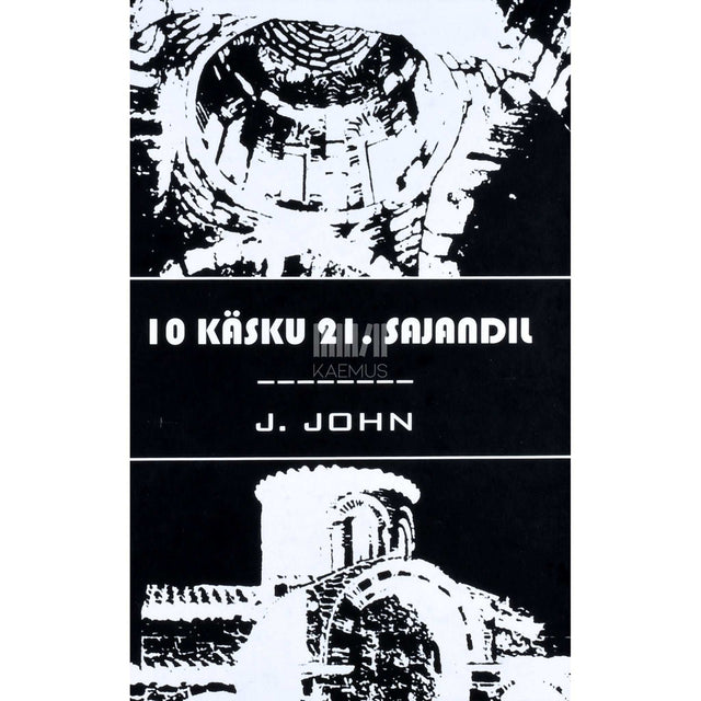 J. John - 10 käsku 21. sajandil