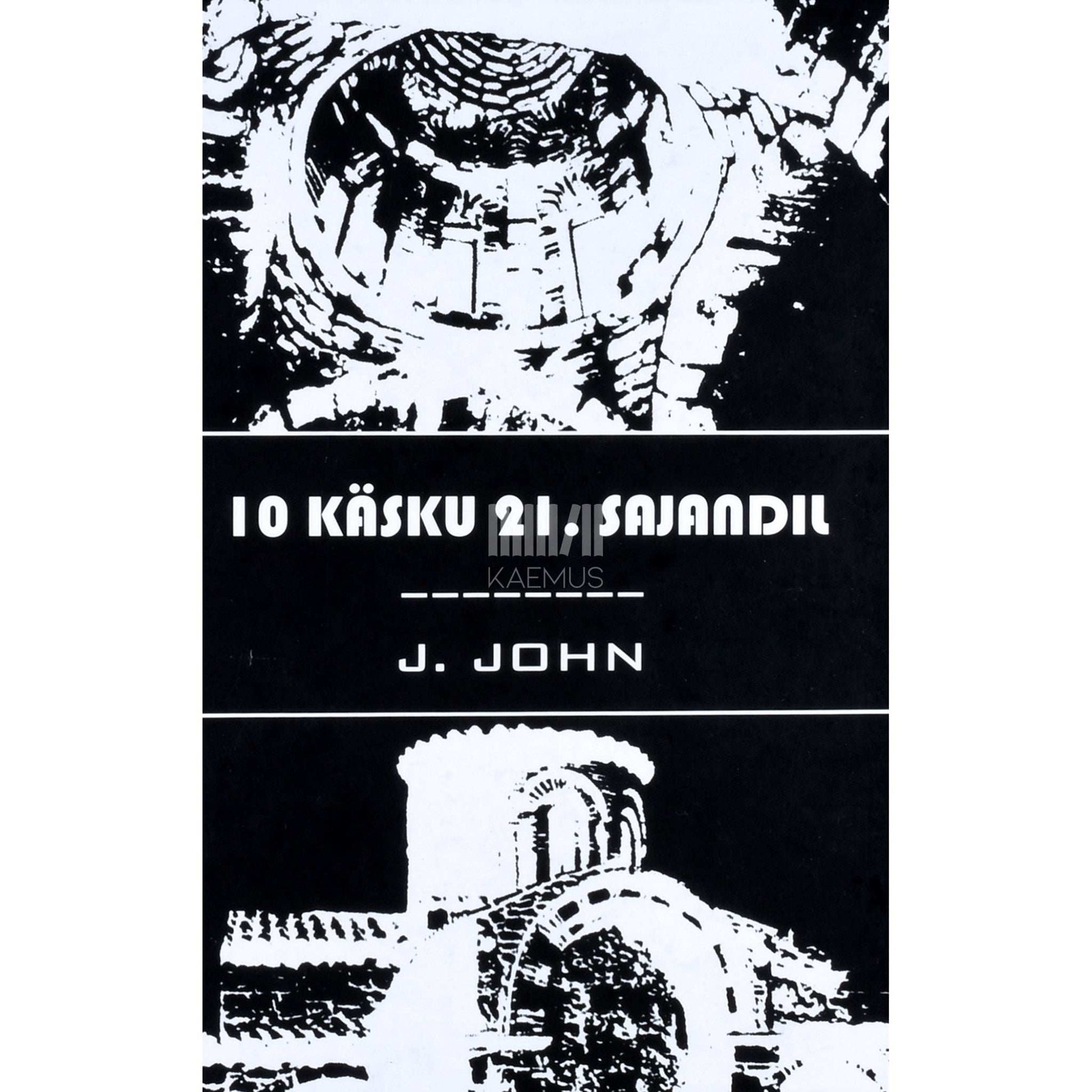 J. John - 10 käsku 21. sajandil