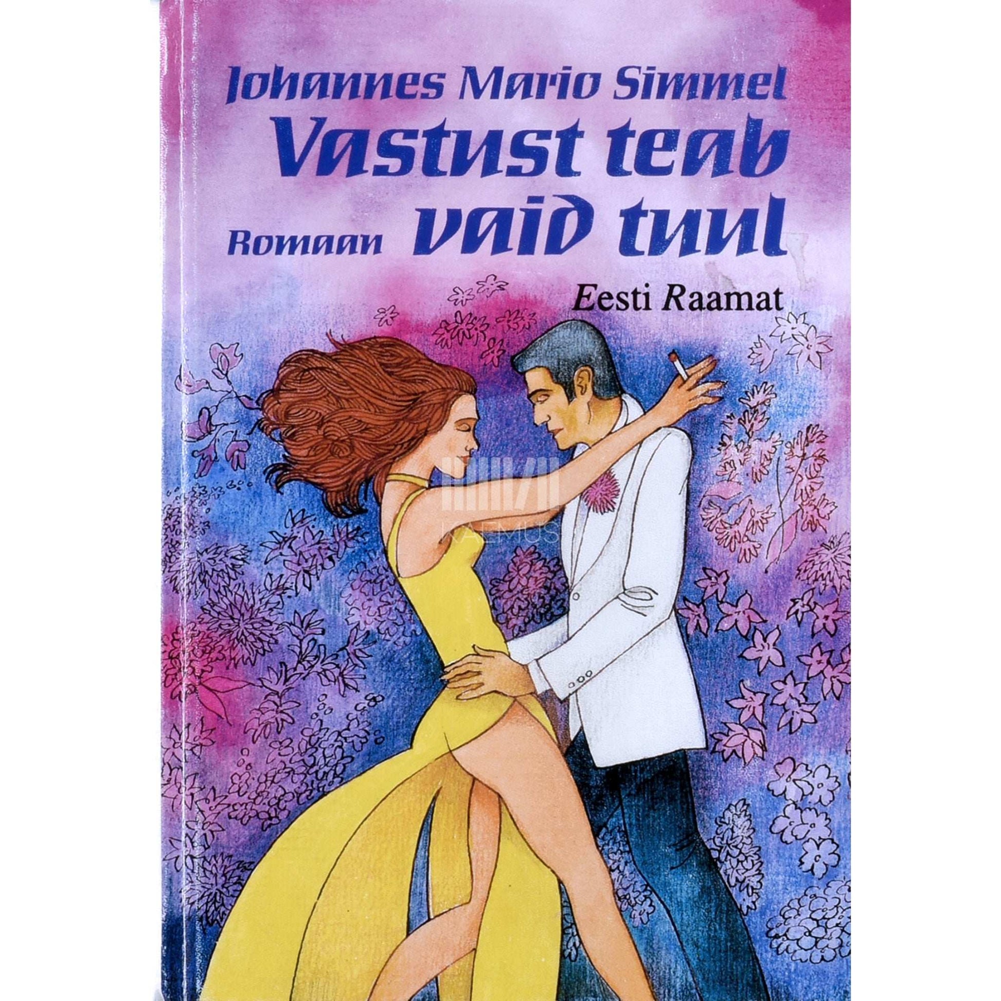 Johannes Mario Simmel - Vastust teab vaid tuul