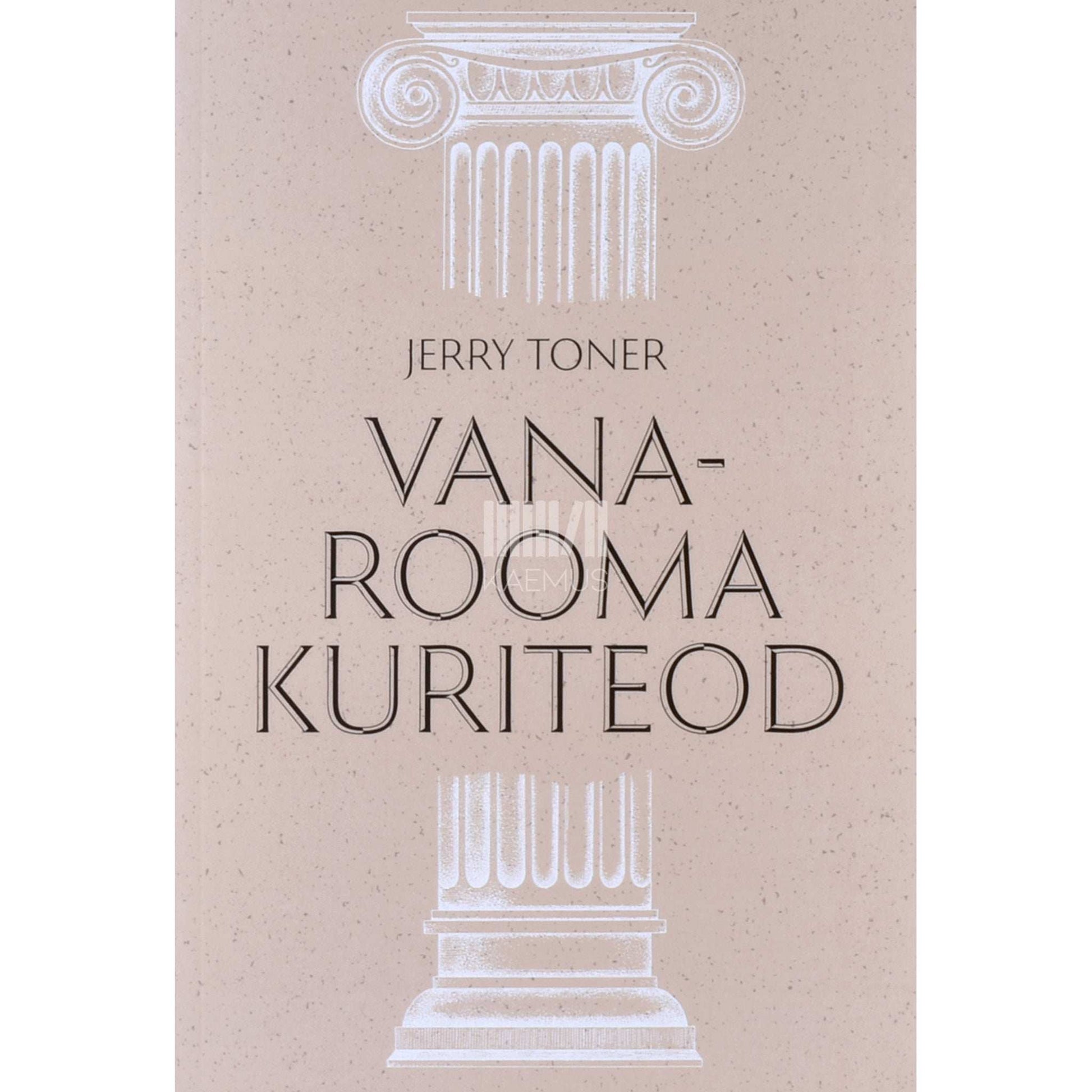 Jerry Toner - Vana-Rooma kuriteod