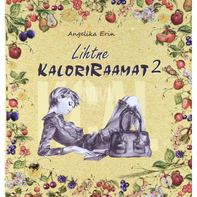 Angelika Erin - Lihtne kaloriraamat 2. osa