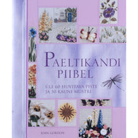 Joan Gordon Paeltikandi piibel. Üle 60 huvitava piste ja 50 kauni mustri