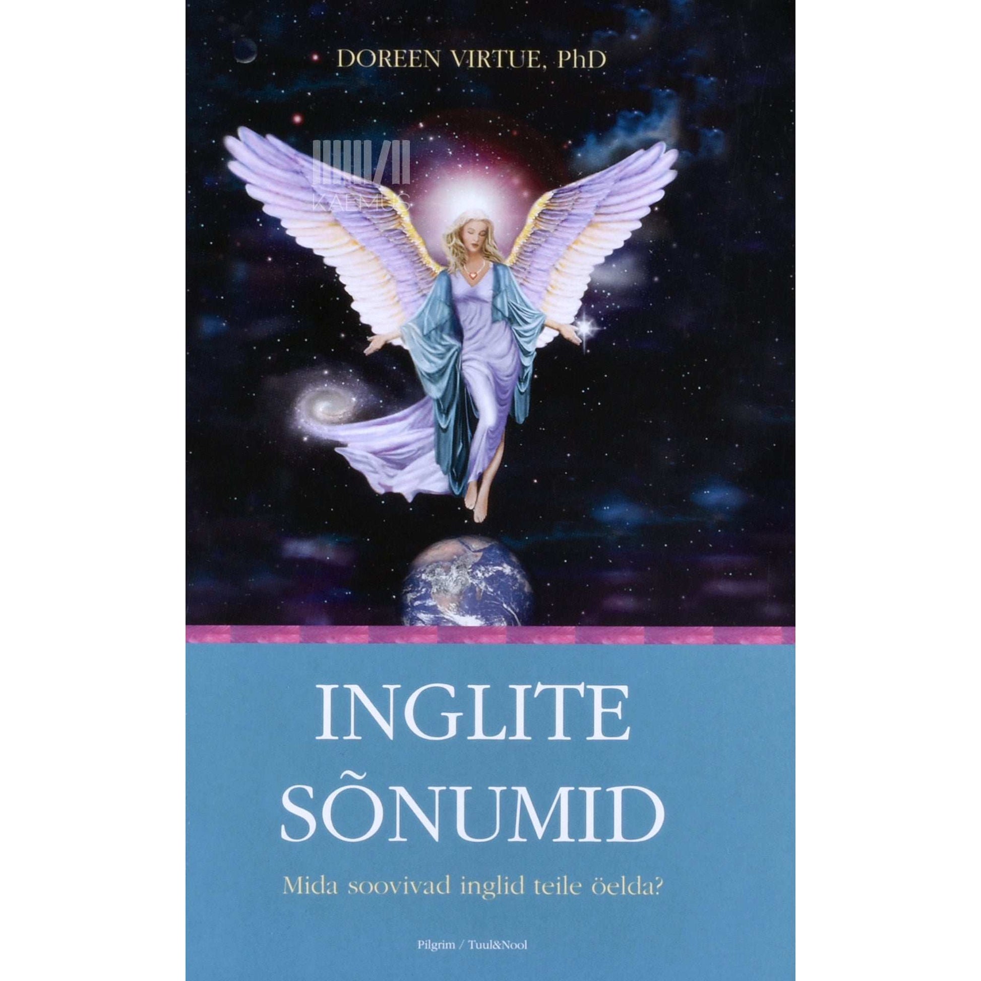 Doreen Virtue - Inglite sõnumid. Mida soovivad inglid teile öelda?