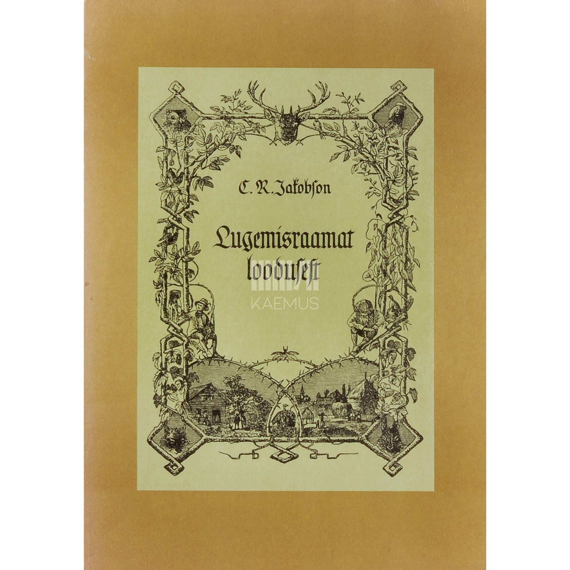 Carl Robert Jakobson - Lugemisraamat loodusest