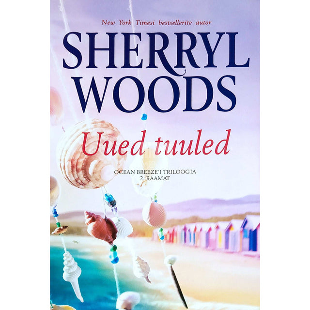 Sherryl Woods - Uued tuuled. Ocean Breezei triloogia 2. osa