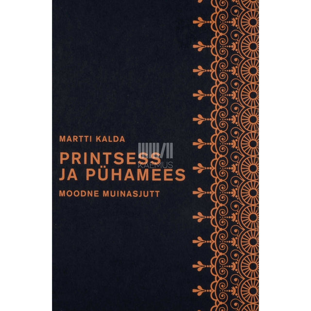 Martti Kalda - Printsess ja pühamees. Moodne muinasjutt