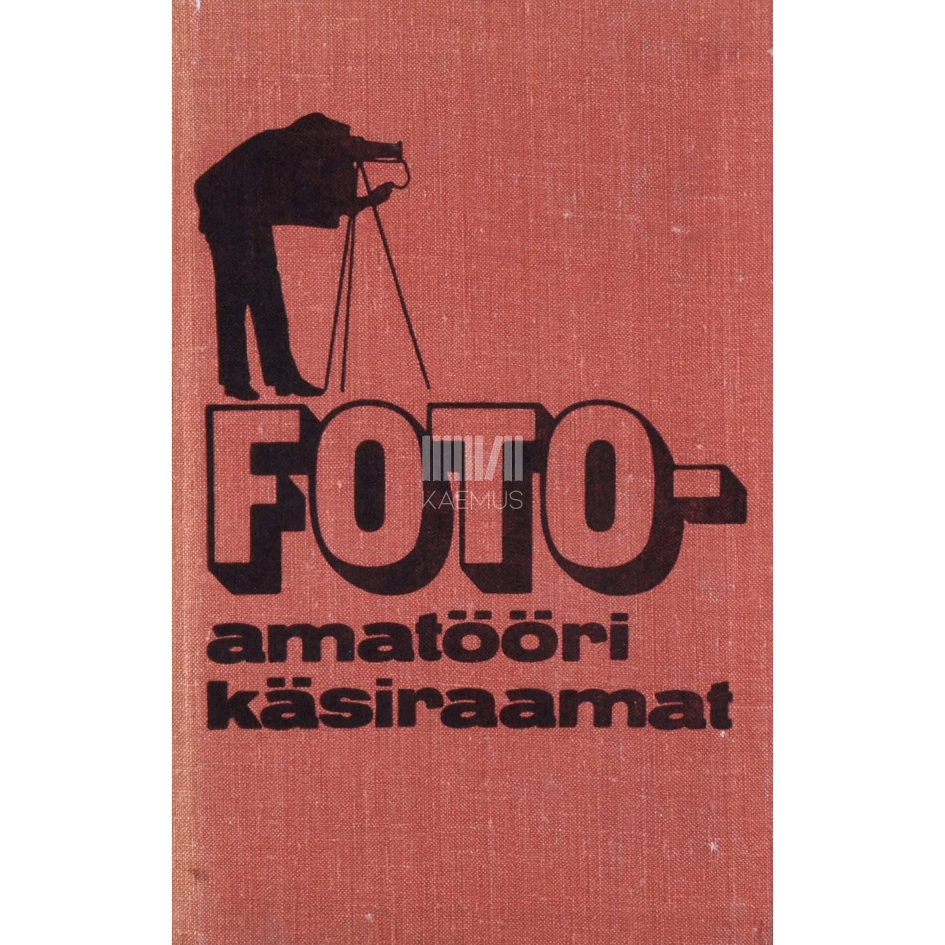 ... - Fotoamatööri käsiraamat