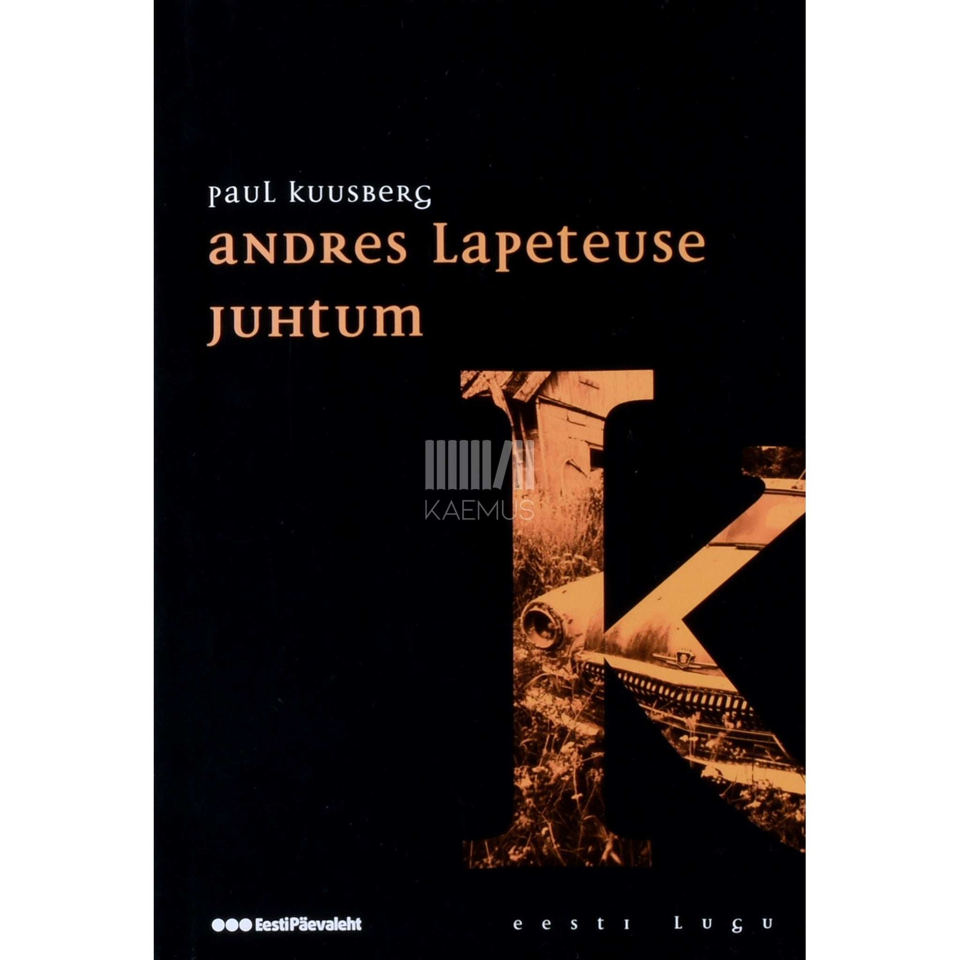 Paul Kuusberg - Andres Lapeteuse juhtum