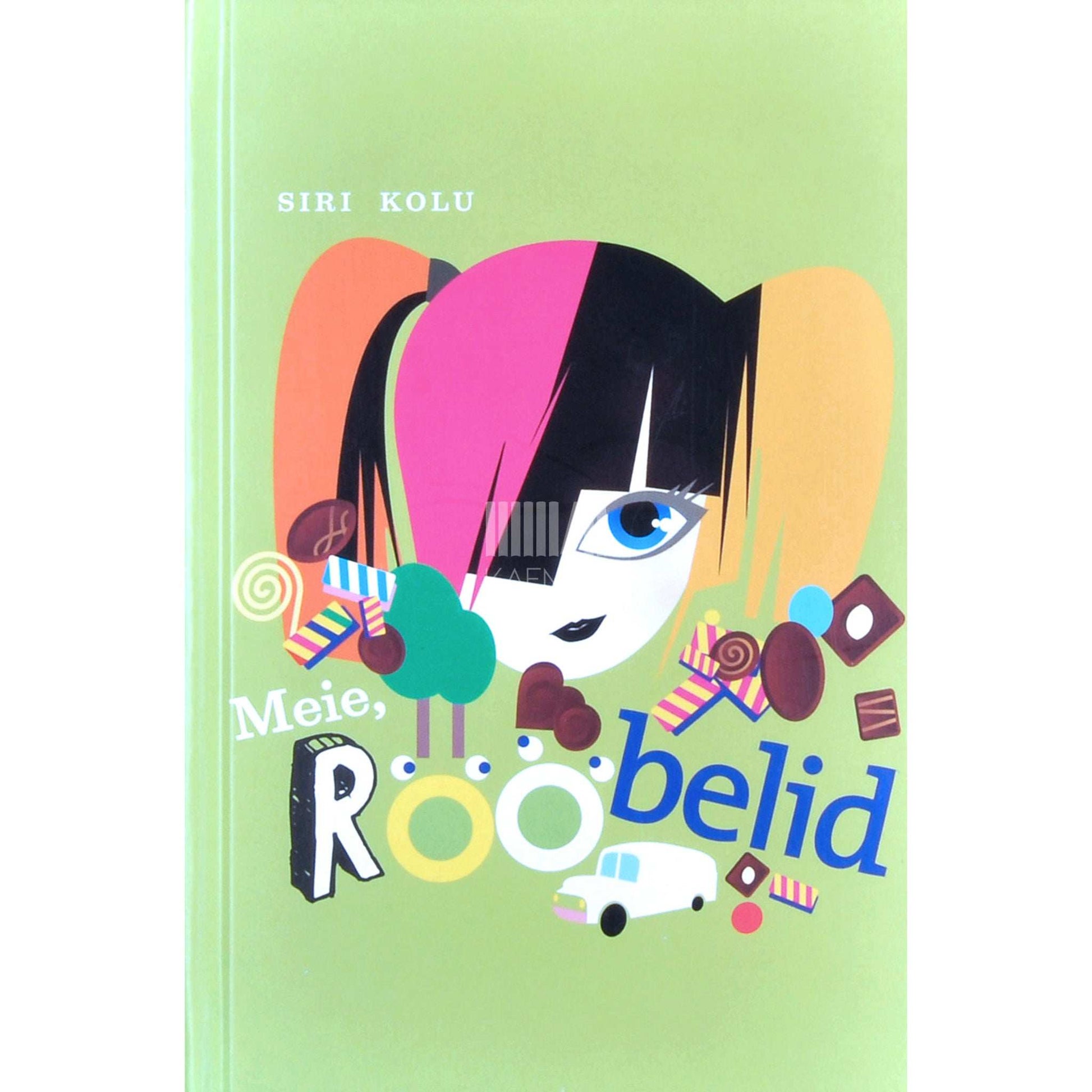 Siri Kolu - Meie, Rööbelid