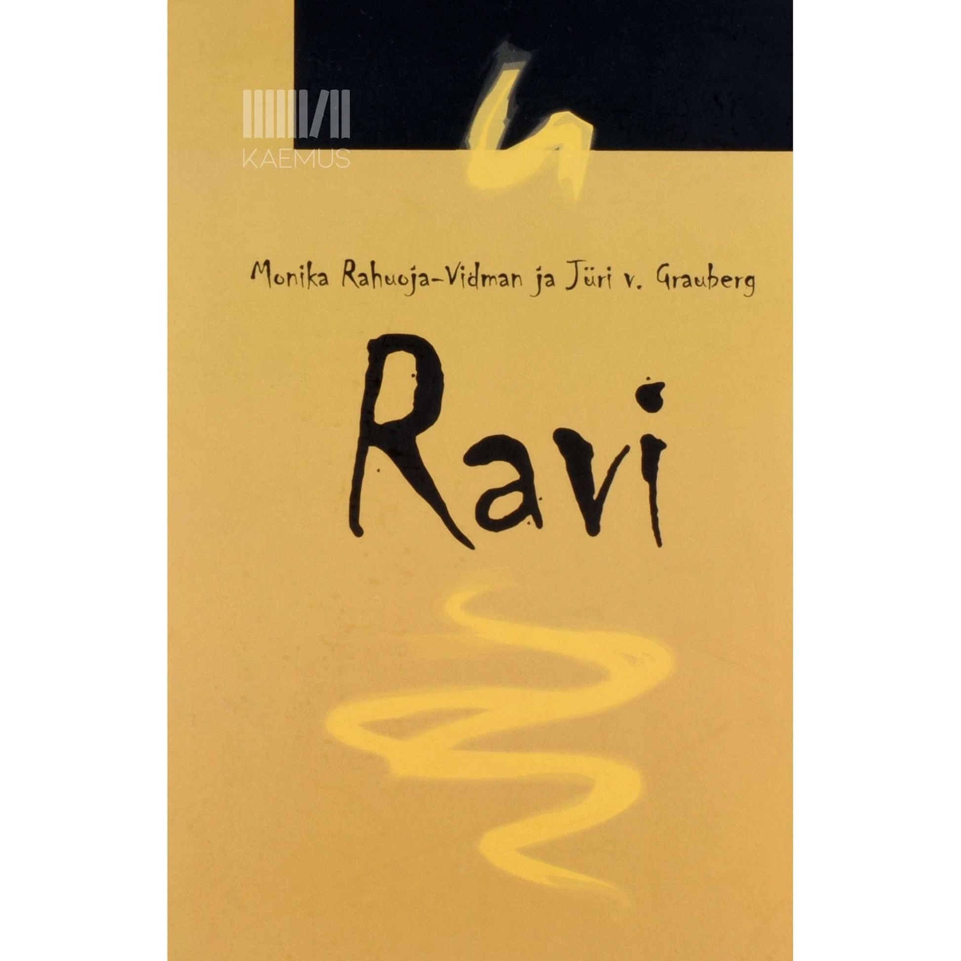 Monika Rahuoja-Vidman, Jüri V. Grauberg - Ravi 3. osa