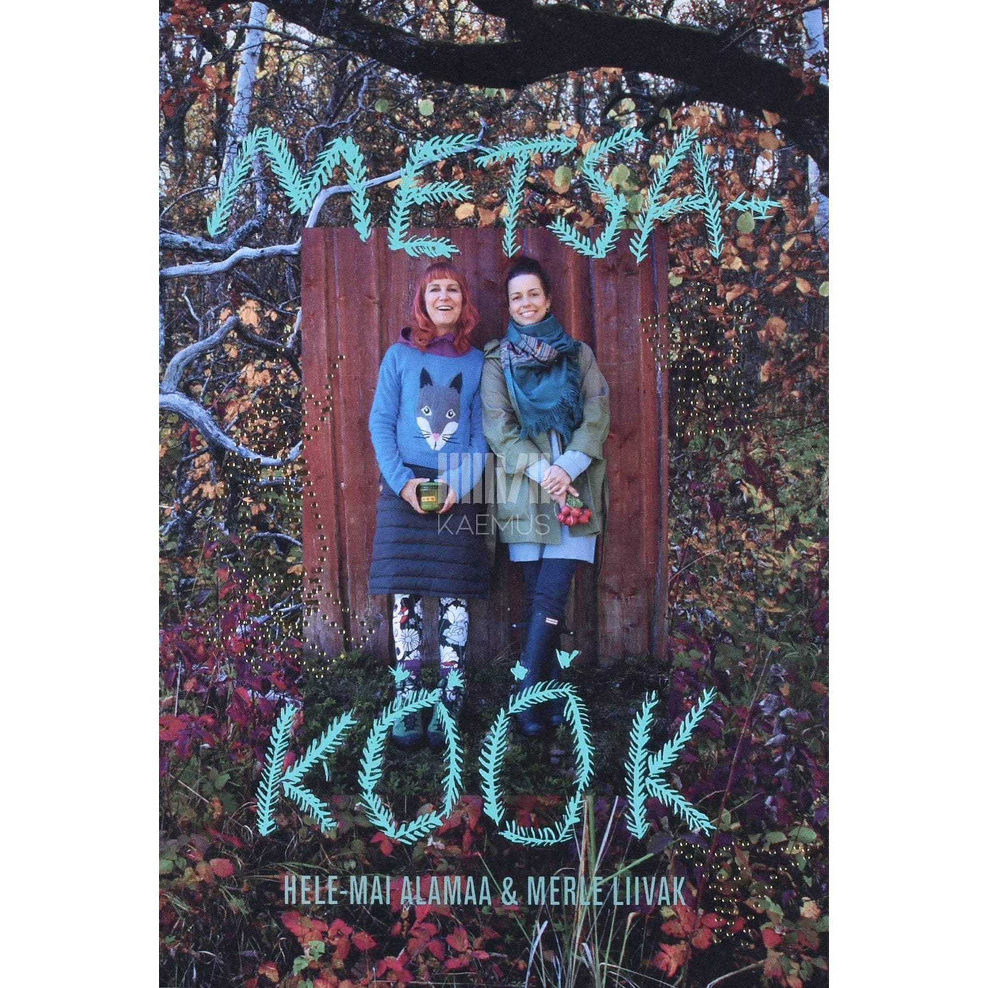 Hele-Mai Alamaa, Merle Liivak - Metsaköök