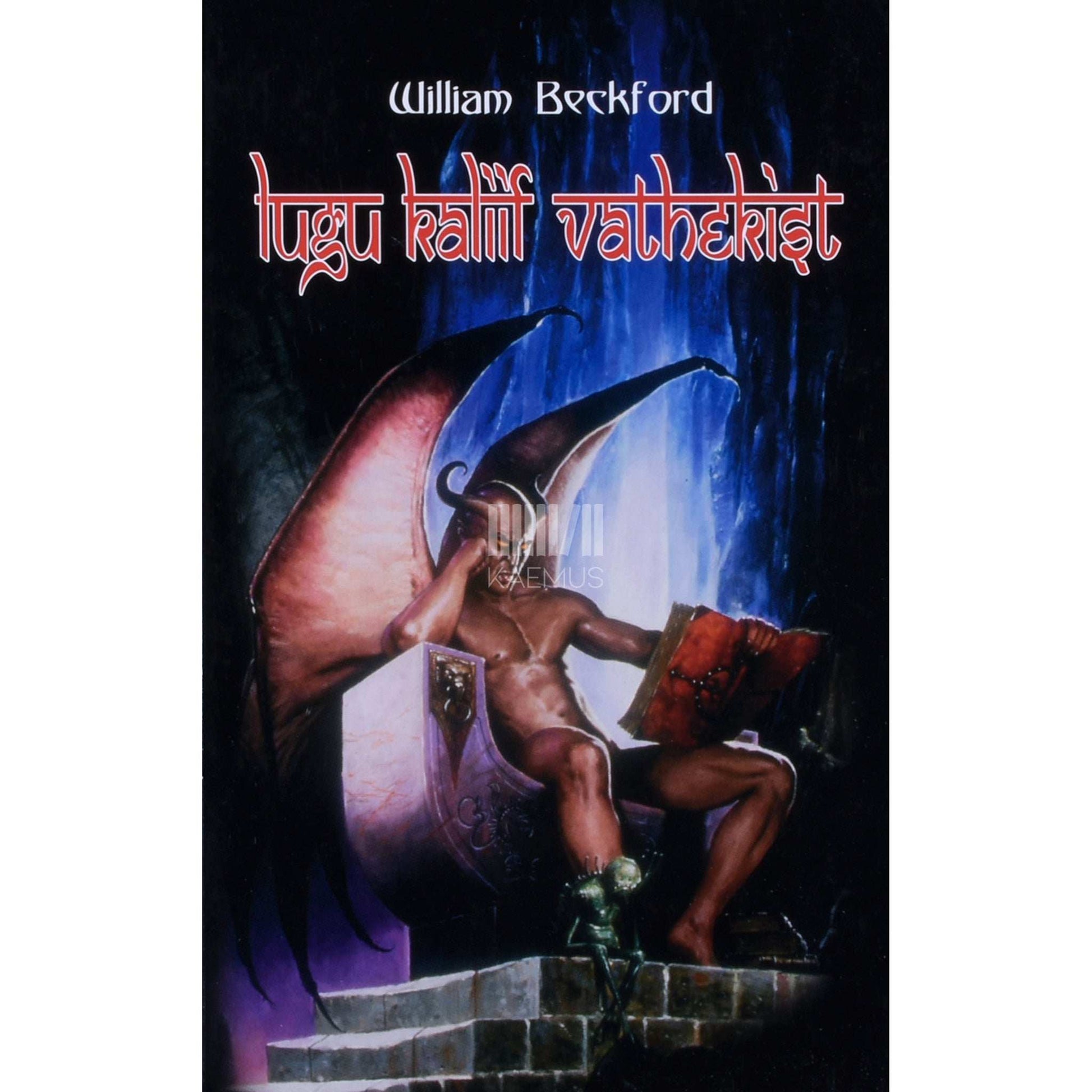 William Beckford - Lugu kaliif Vathekist