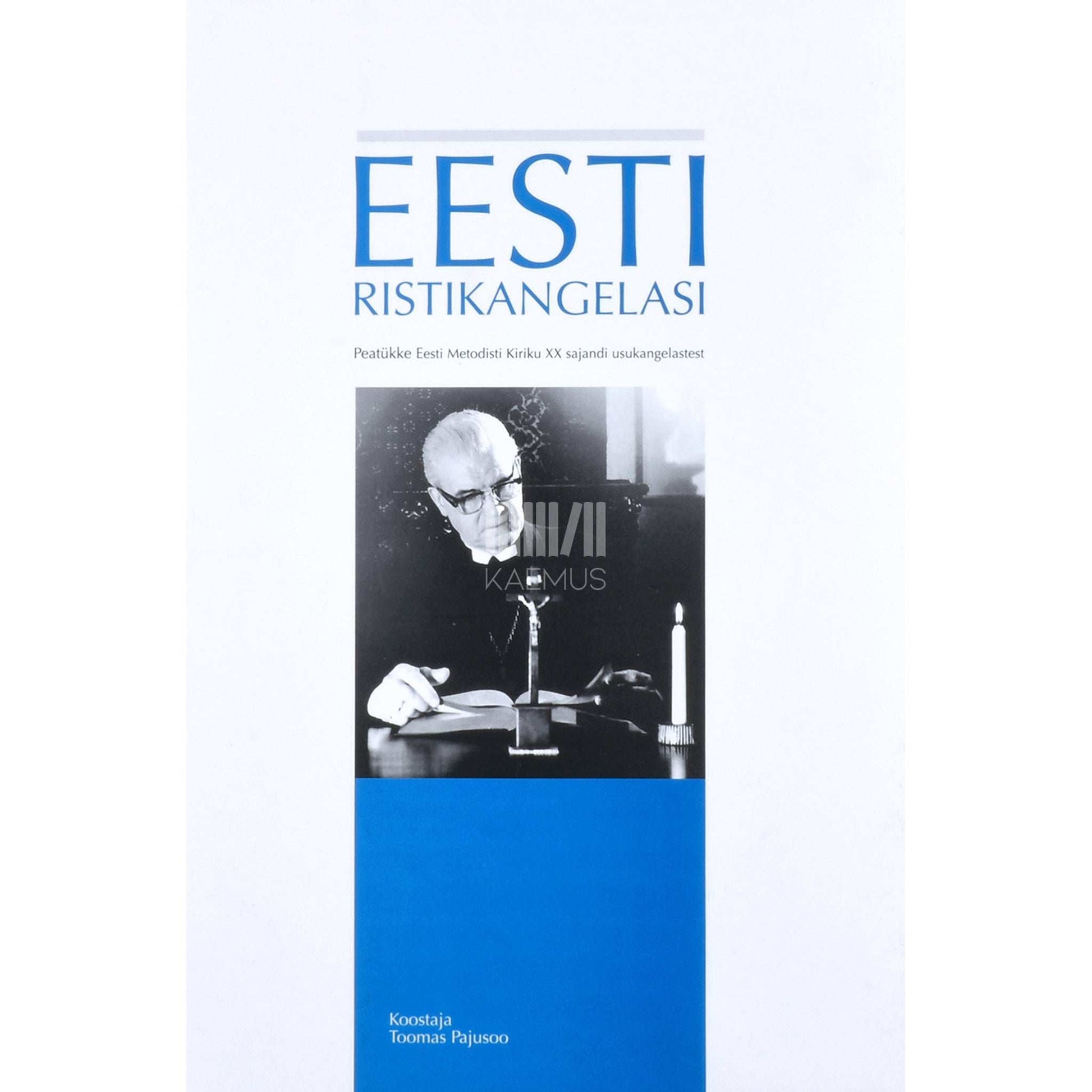... - Eesti ristikangelasi. Peatükke Eesti Metodisti Kiriku …