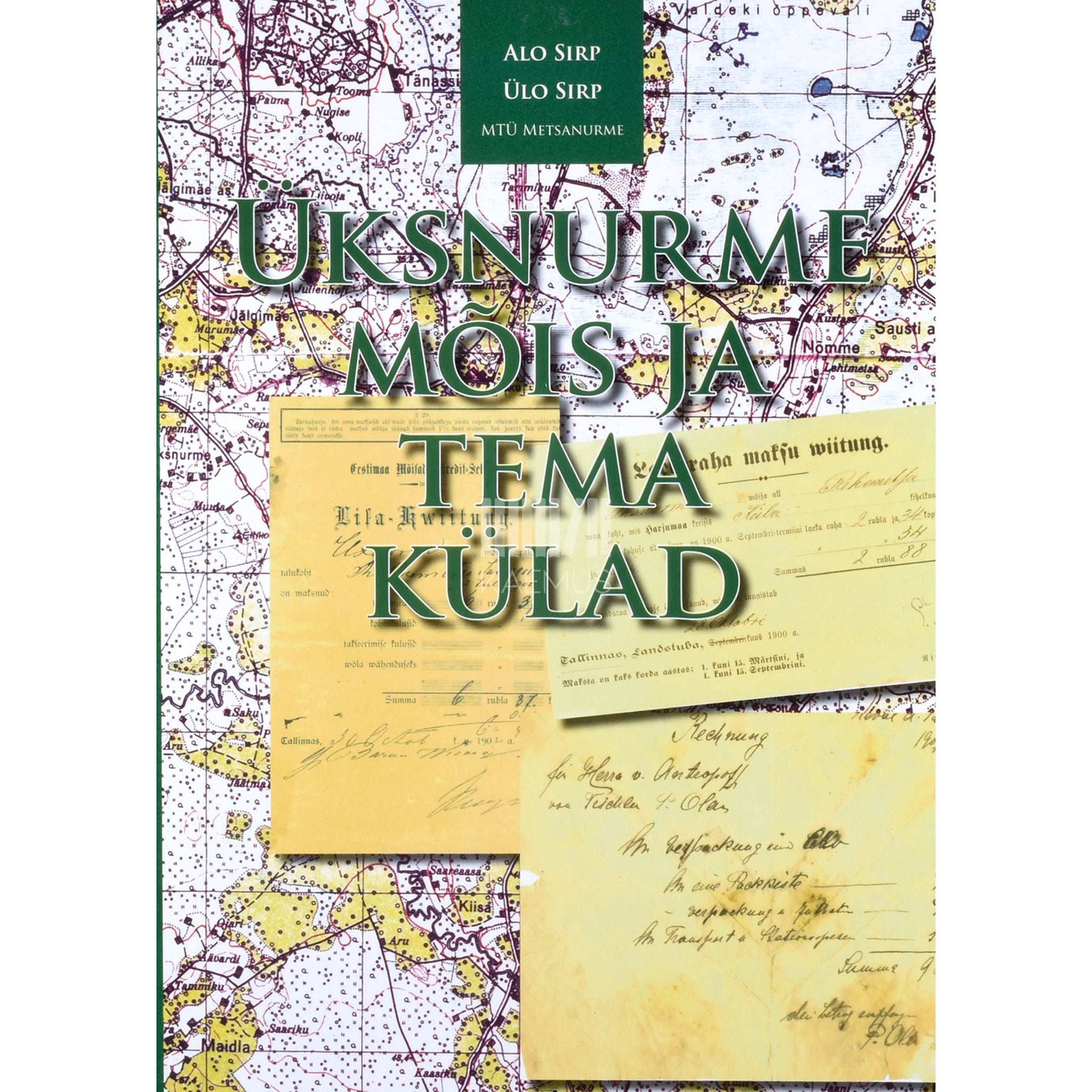 Alo Sirp, Ülo Sirp - Üksnurme mõis ja tema külad. Harjumaa