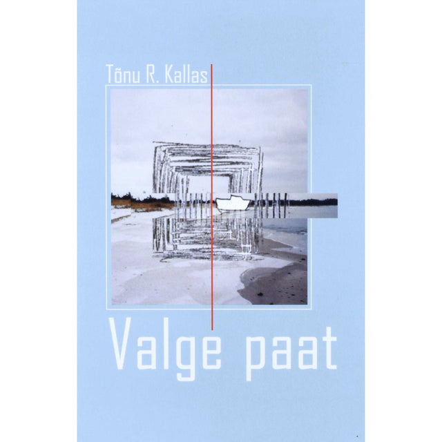 Tõnu R. Kallas - Valge paat