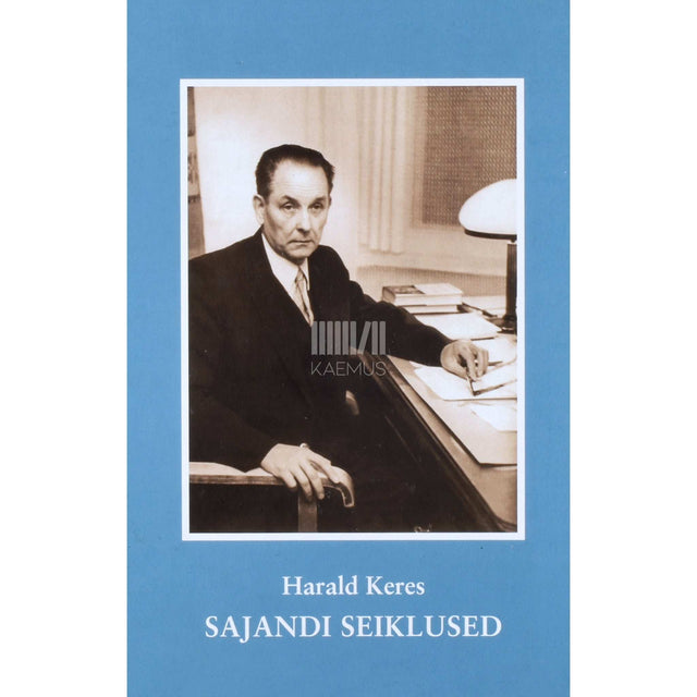 Harald Keres - Sajandi seiklused. Väljavõtteid autobiograafiast