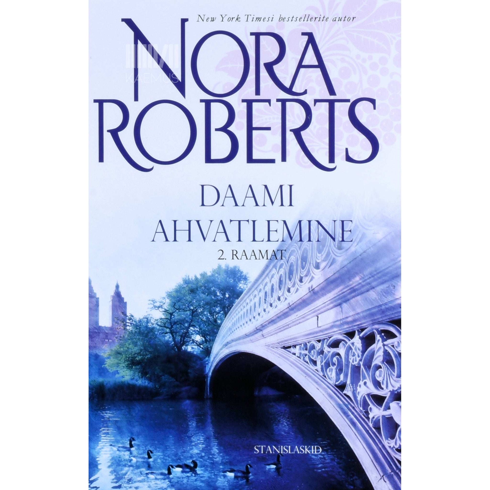 Nora Roberts - Daami ahvatlemine 2. osa