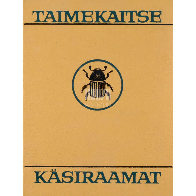 ... - Taimekaitse käsiraamat