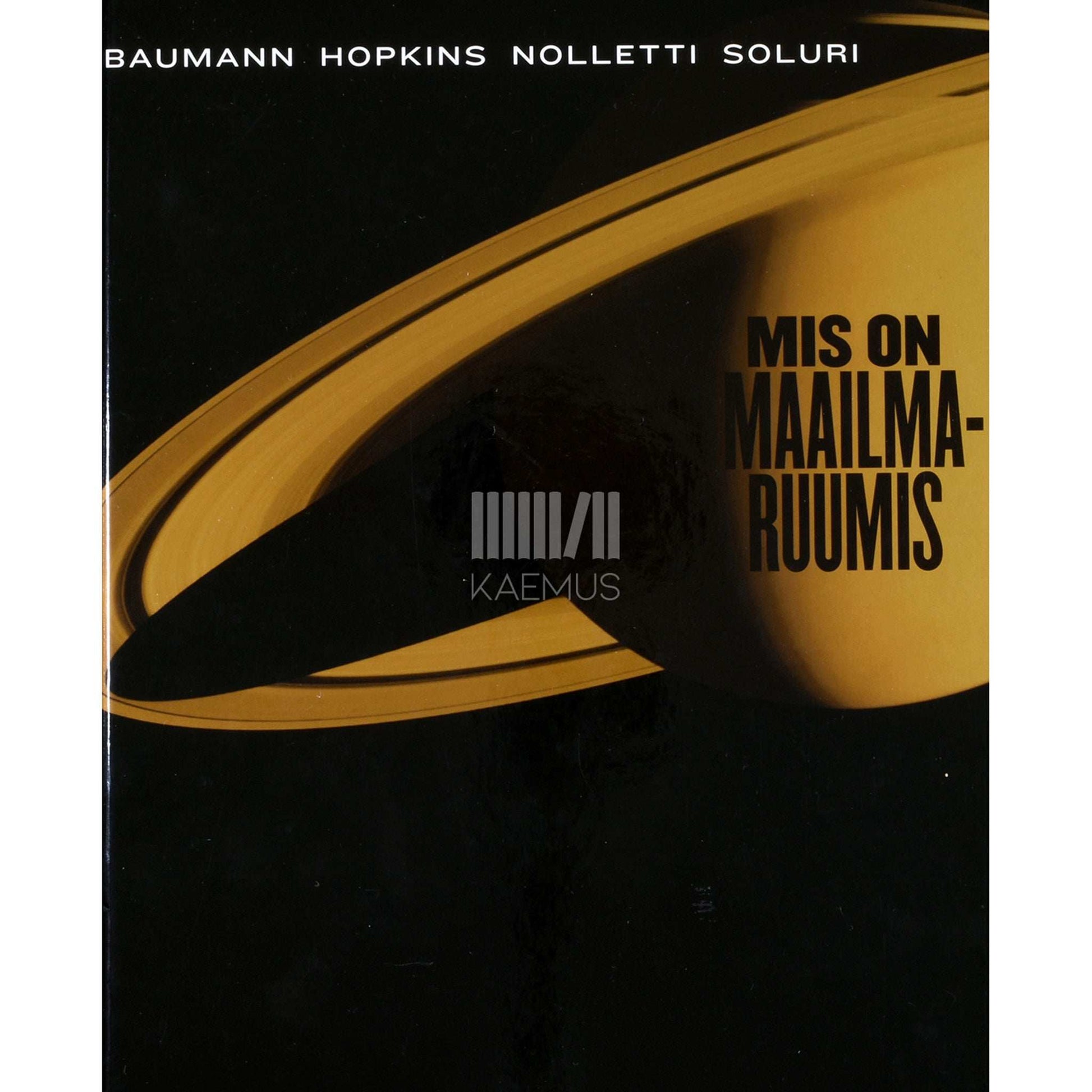 ... - Mis on maailmaruumis. Pilte meie juurest universumi servani