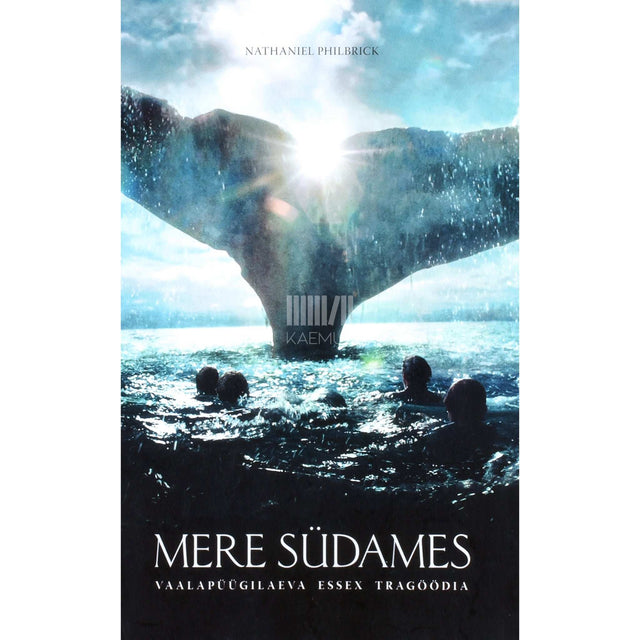 Nathaniel Philbrick - Mere südames. Vaalapüügilaeva Essex tragöödia