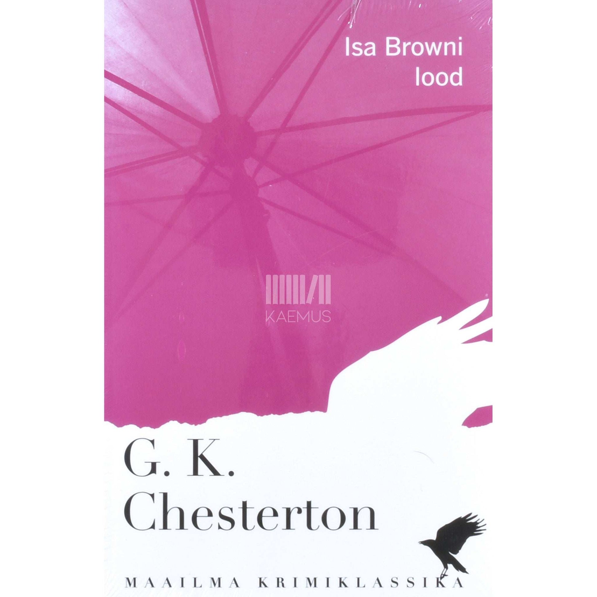 Gilbert Keith Chesterton - Isa Browni lood