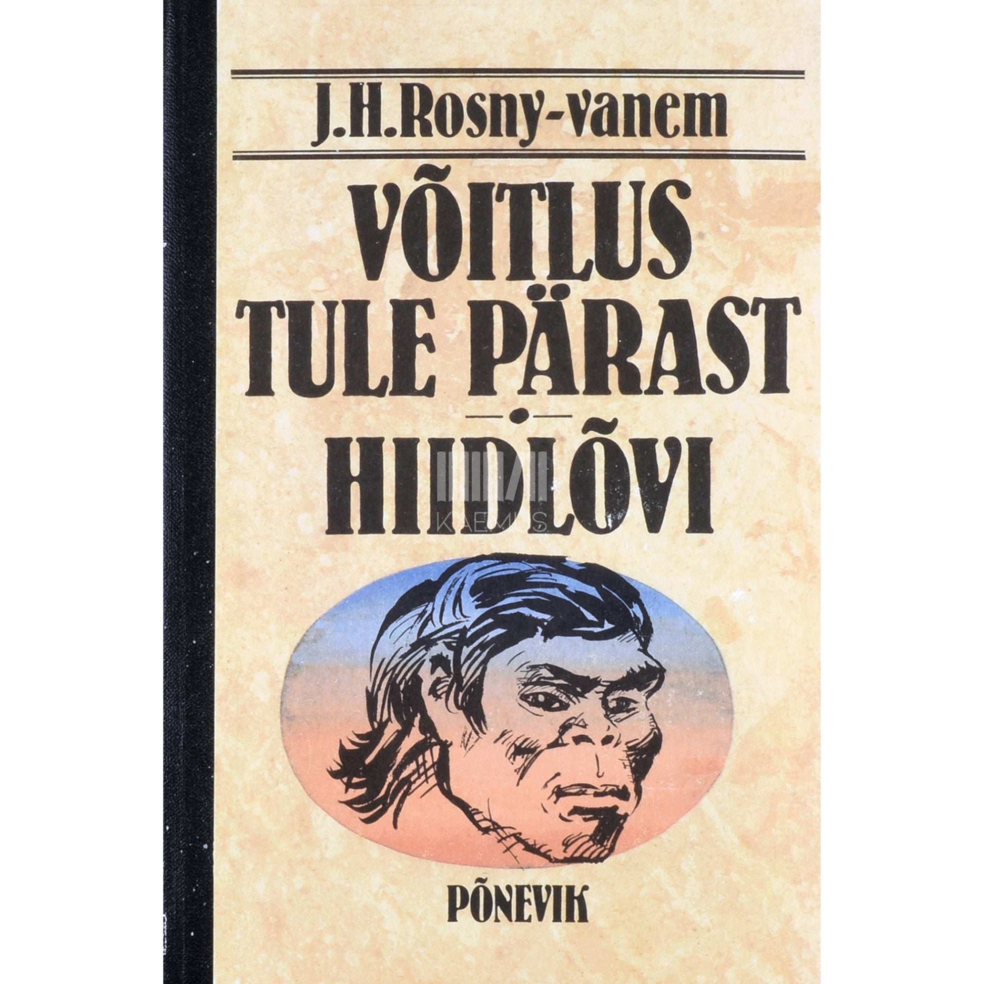 J.-H. Rosny vanem - Võitlus tule pärast. Hiidlõvi