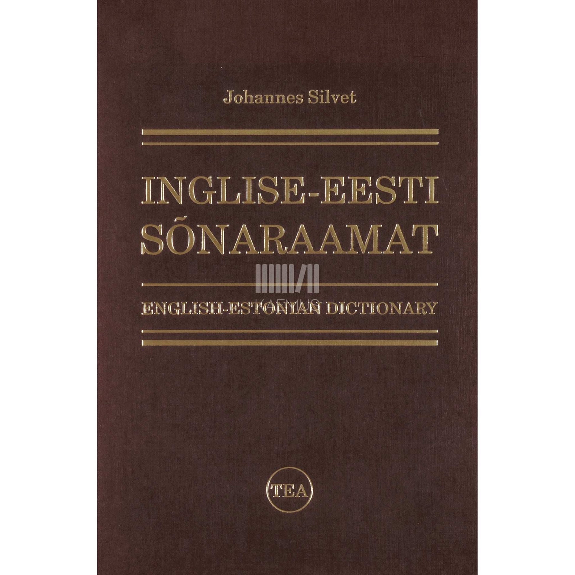 Johannes Silvet - Inglise-eesti sõnaraamat. English-Estonian Dictionary