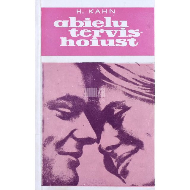 Hubert Kahn - Abielu tervishoiust