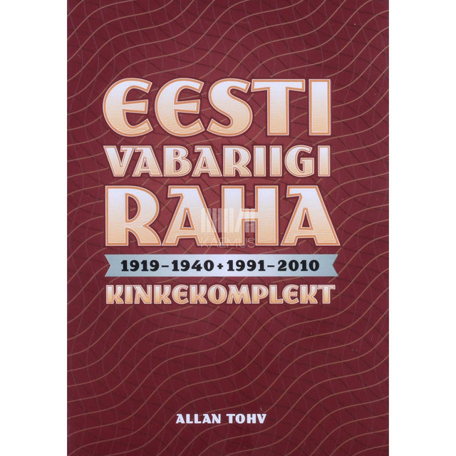 ... - Eesti Vabariigi raha 1919-1940 + 1991-2010. Kinkekomplekt