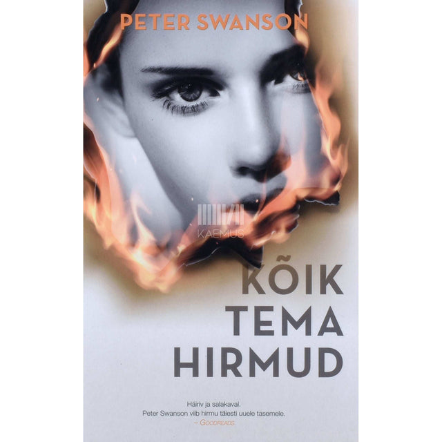 Peter Swanson - Kõik tema hirmud