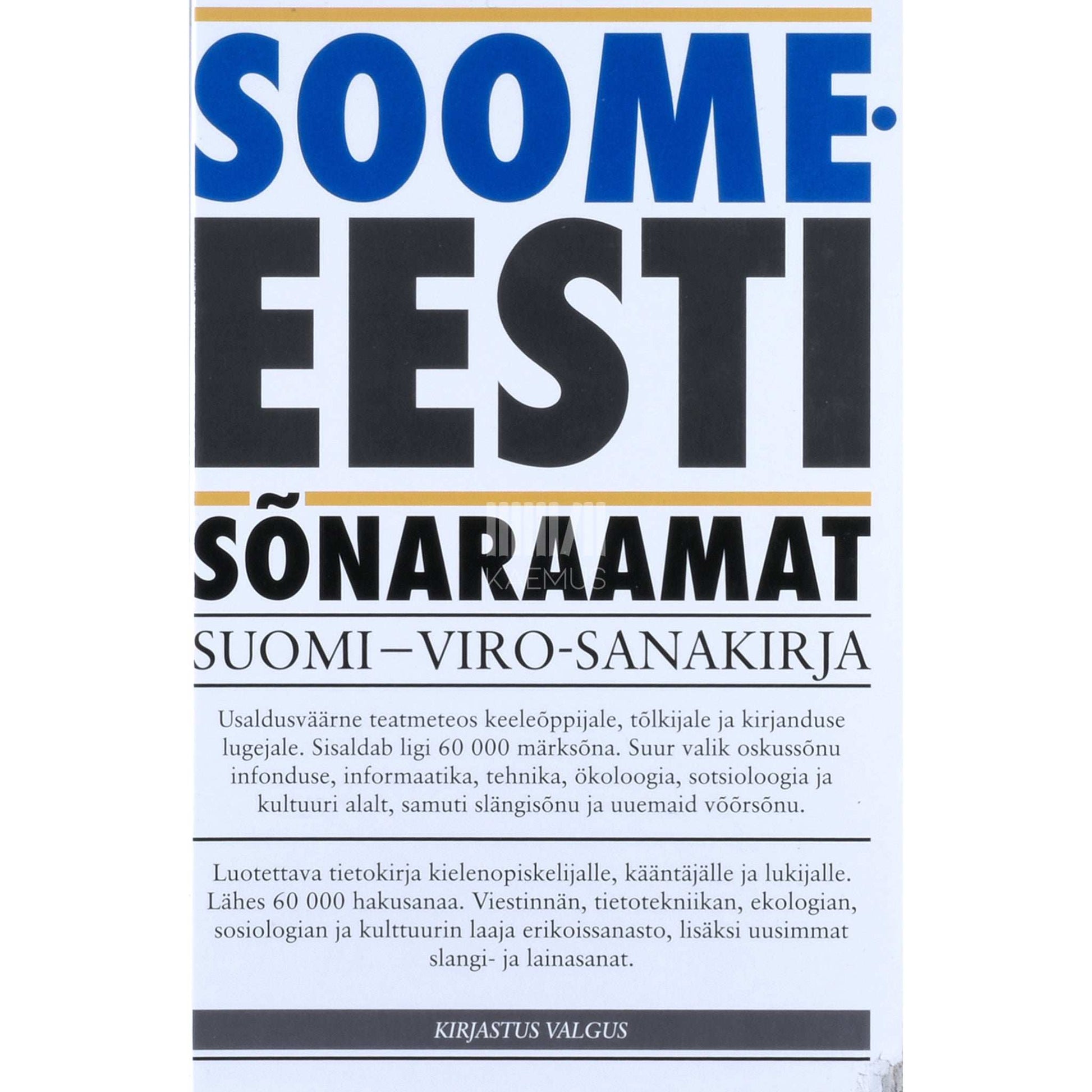 Kalju Pihel - Soome-eesti sõnaraamat. Umbes 60 000 märksõna