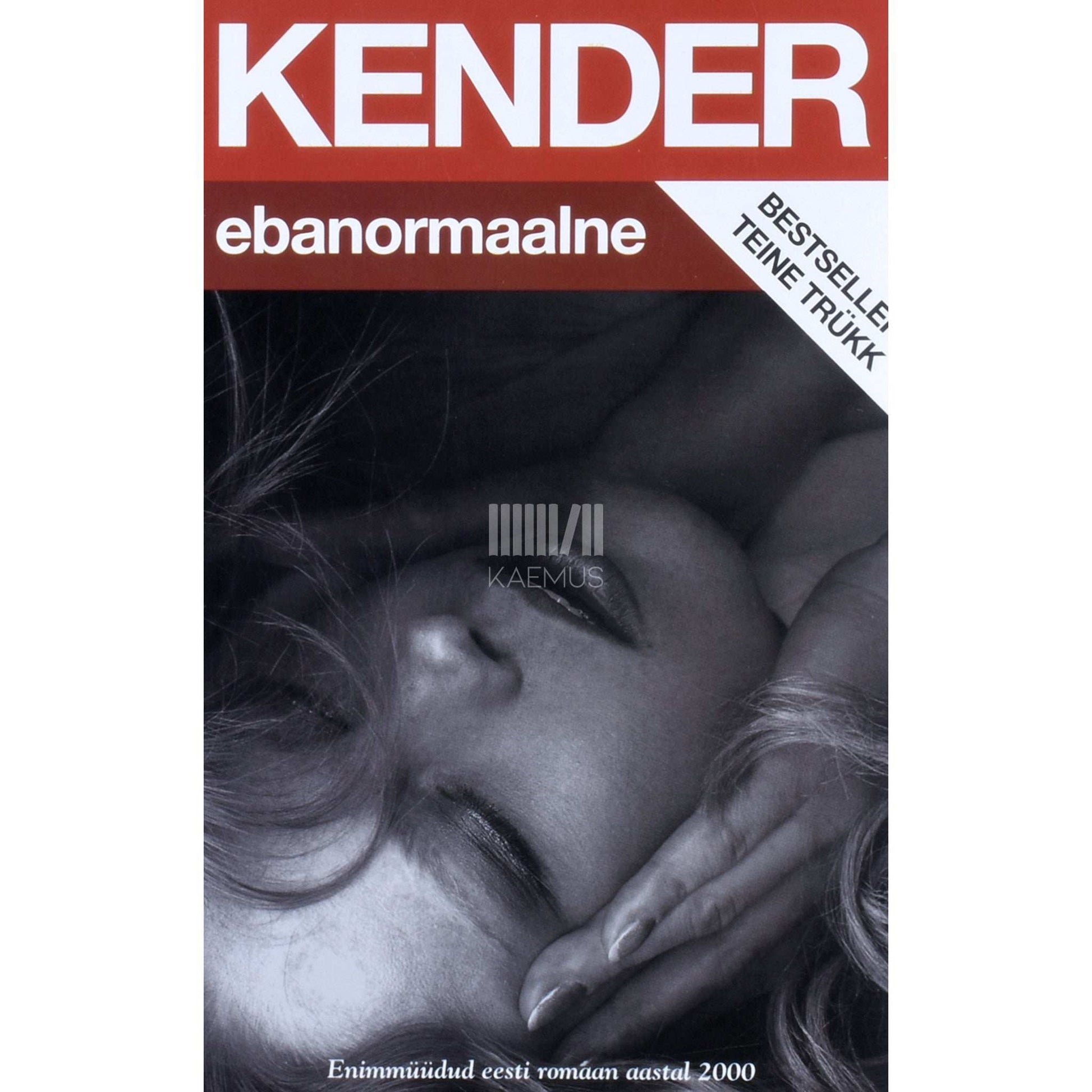 Kaur Kender - Ebanormaalne