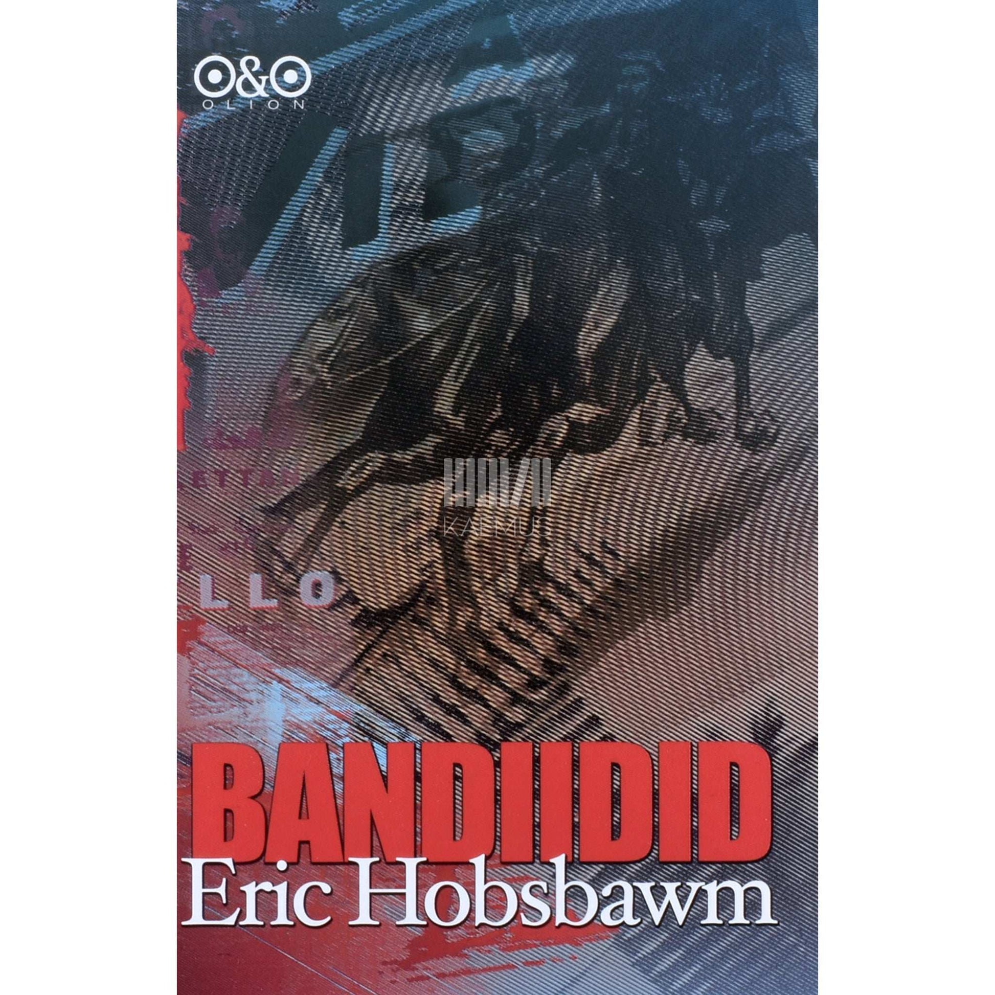 Eric John Hobsbawm - Bandiidid. Bandiitluse ajaloost