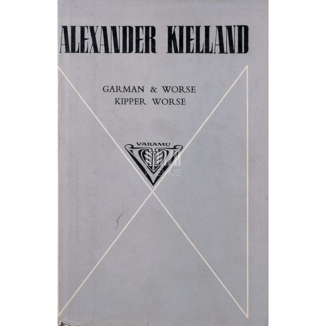 Alexander Lange Kielland - Garman &amp; Worse. Kipper Worse