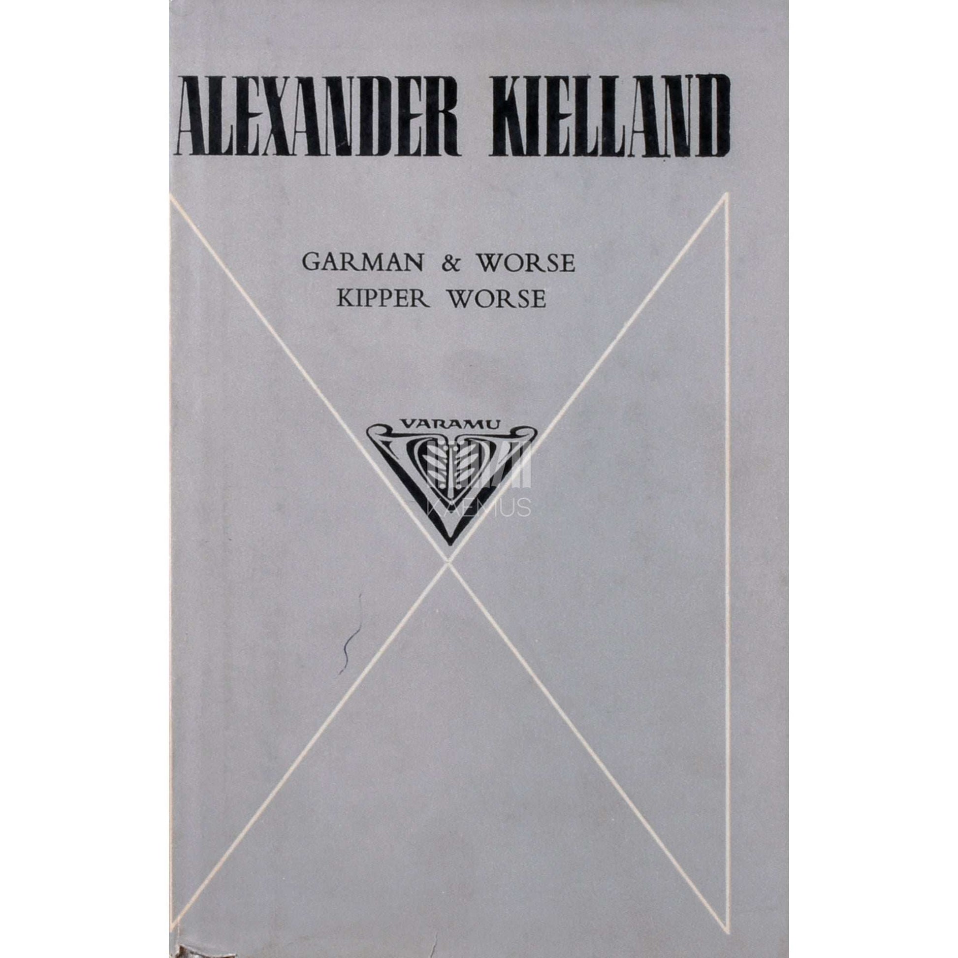 Alexander Lange Kielland - Garman &amp; Worse. Kipper Worse