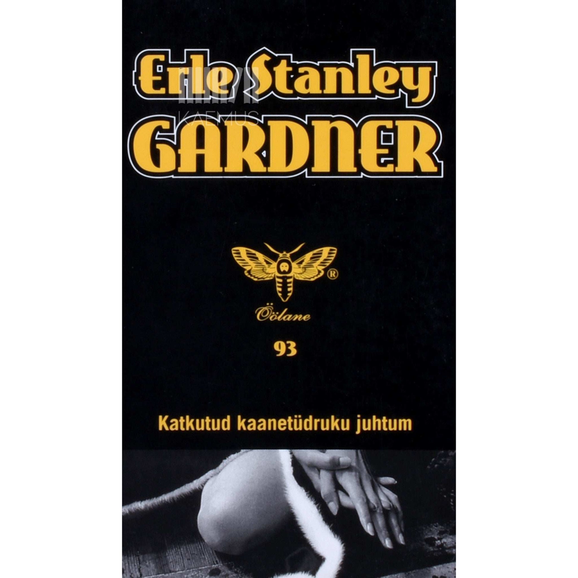 Erle Stanley Gardner - Katkutud kaanetüdruku juhtum