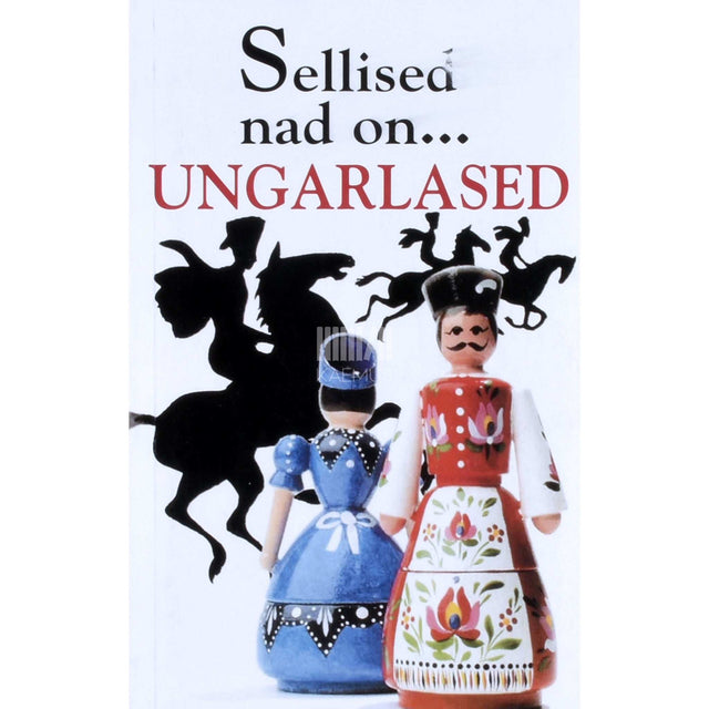 Mátyás Sárközi, Miklos Vamos - Sellised nad on... ungarlased