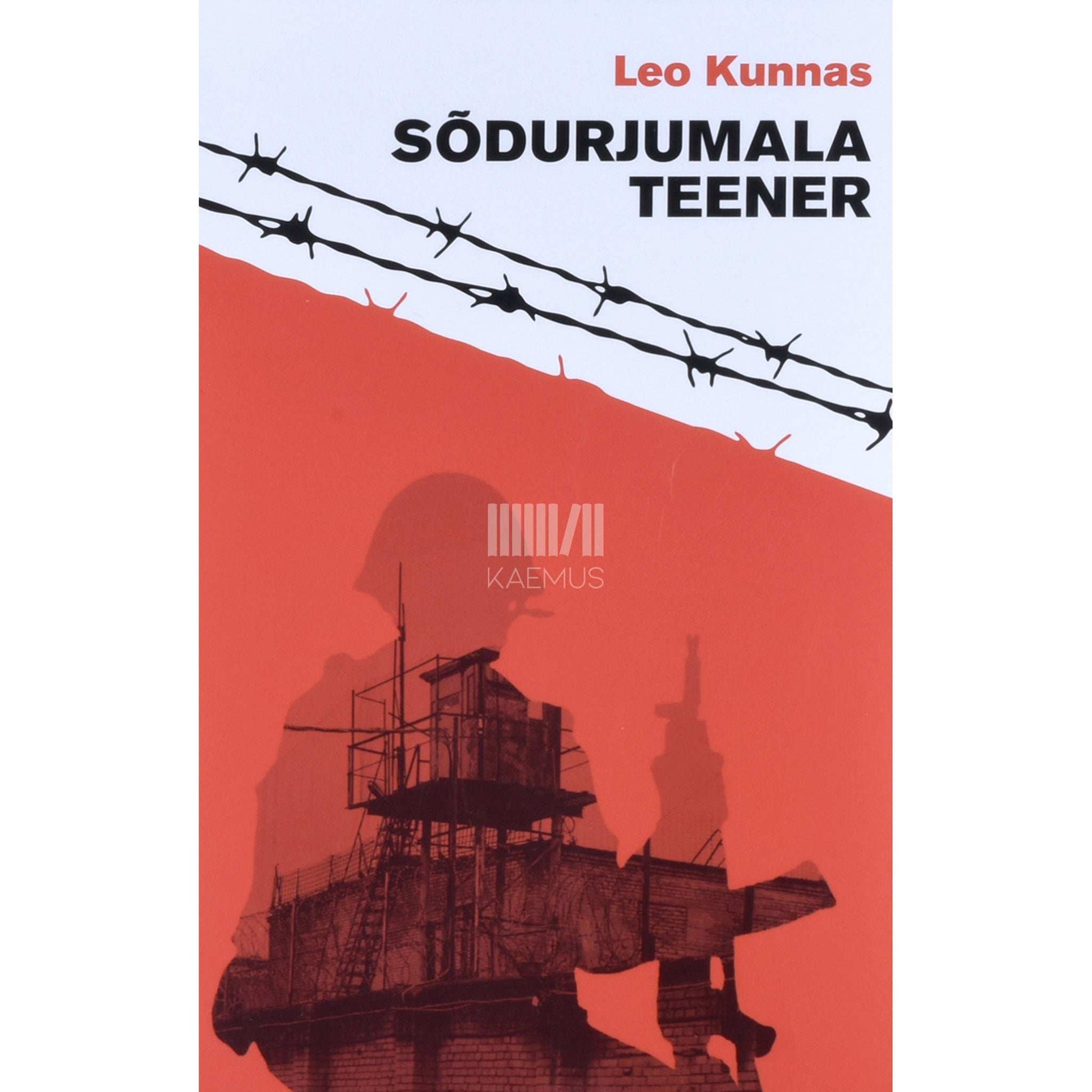 Leo Kunnas - Sõdurjumala teener