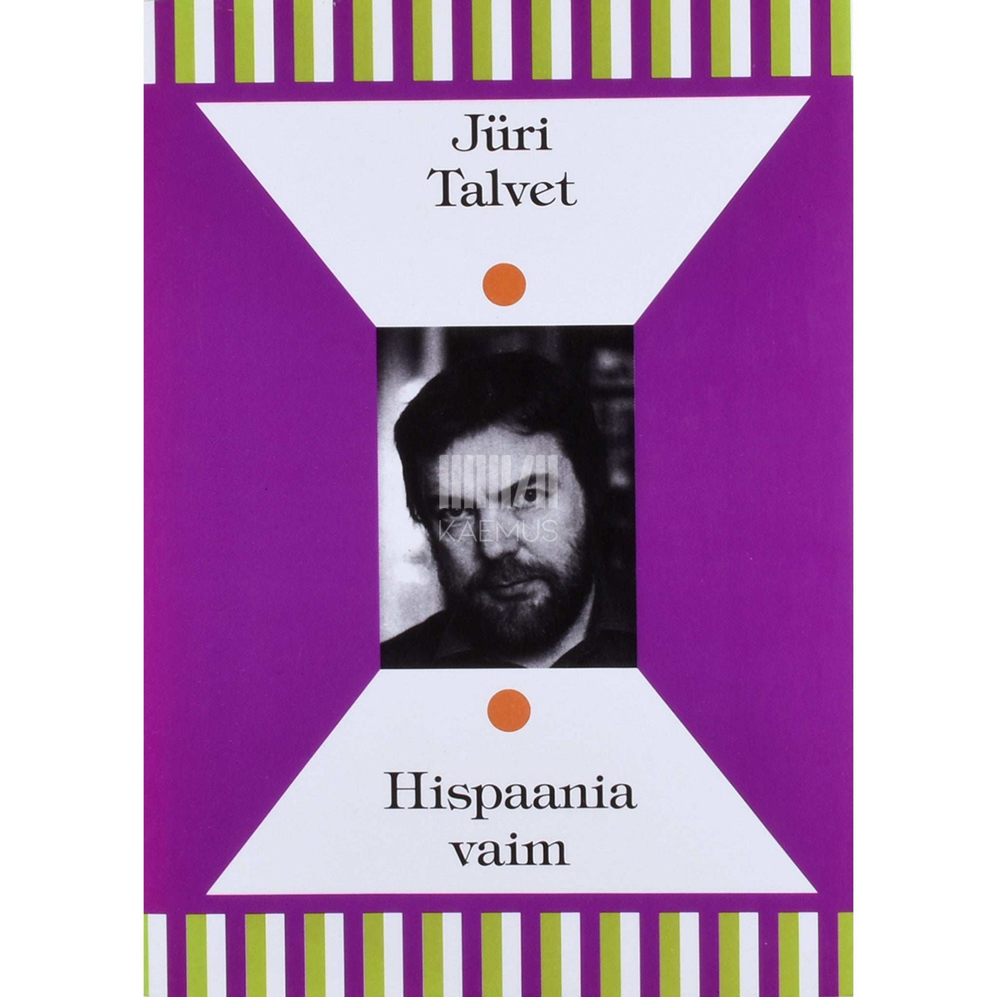 Jüri Talvet - Hispaania vaim. Hispaania kirjandusest ja kultuurist