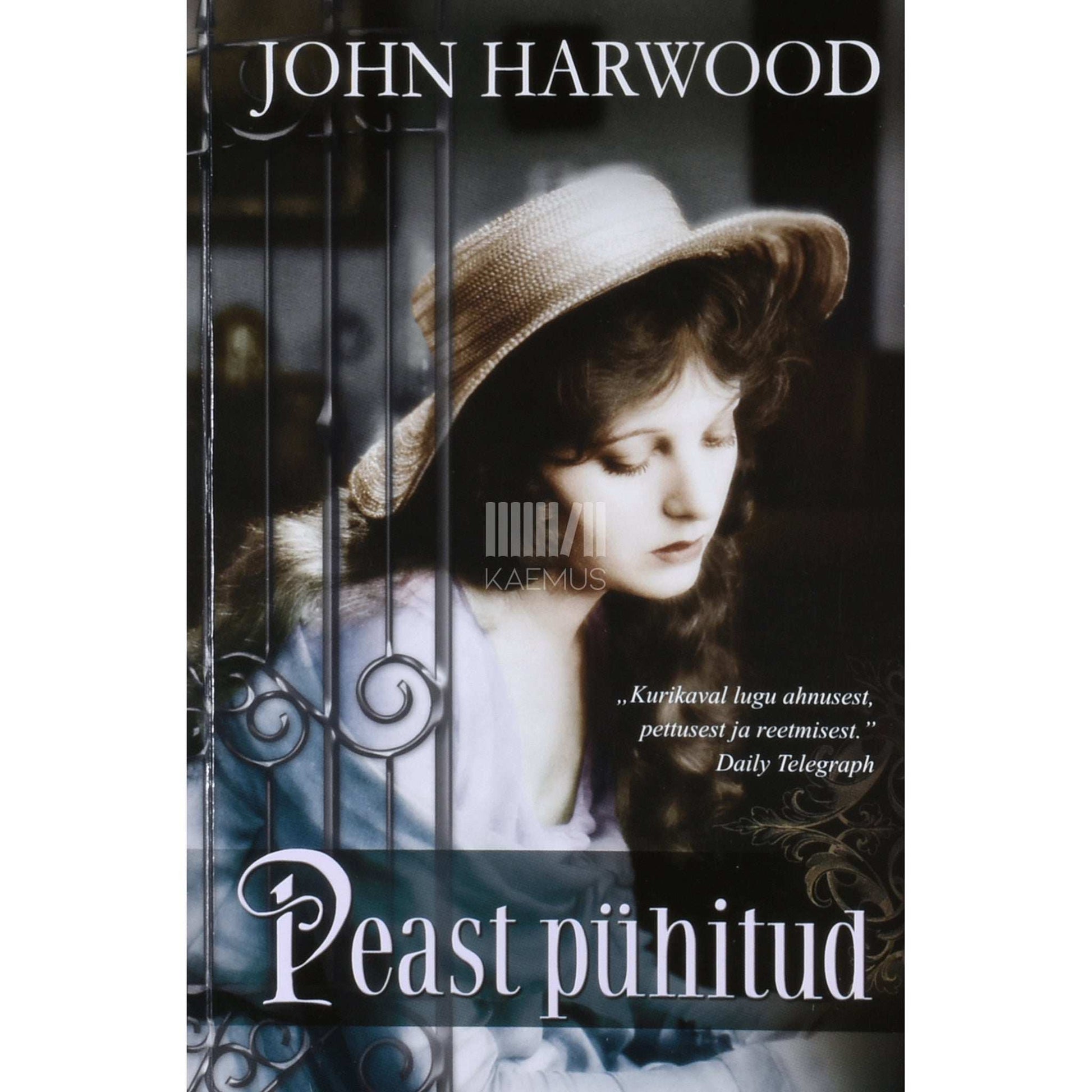 John Harwood - Peast pühitud
