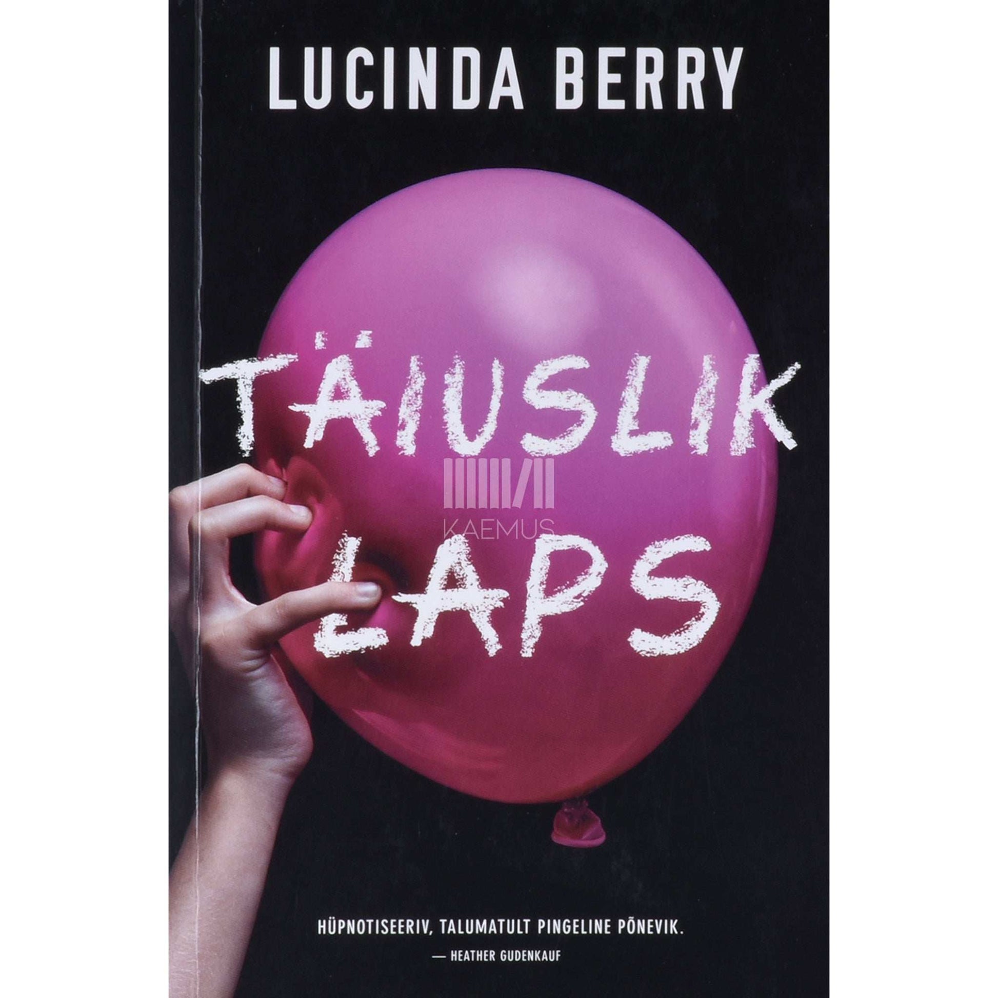 Lucinda Berry - Täiuslik laps