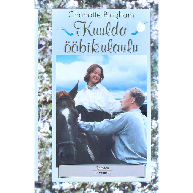 Charlotte Bingham - Kuulda ööbikulaulu