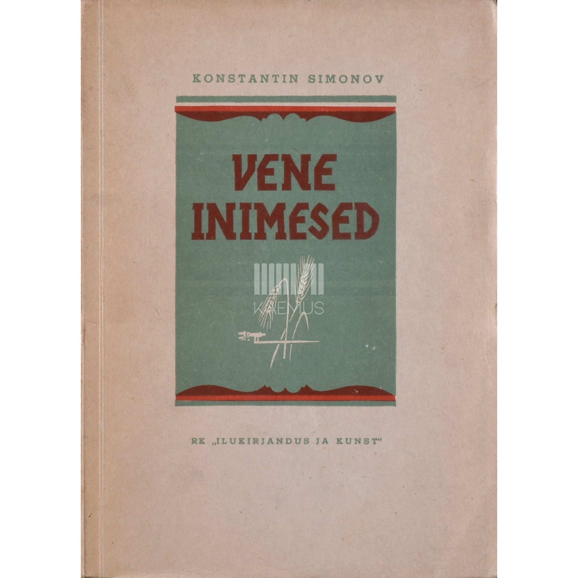 Konstantin Simonov - Vene inimesed. Näidend kolmes vaatuses, üheksas pildis