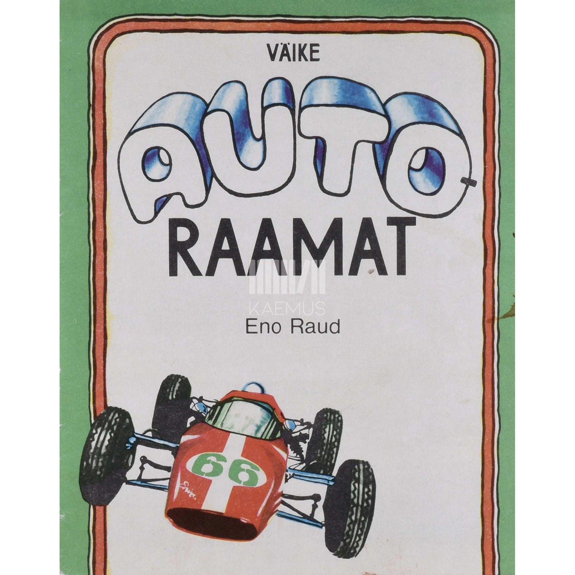Eno Raud - Väike autoraamat. Kaasaegseid muinasjutte