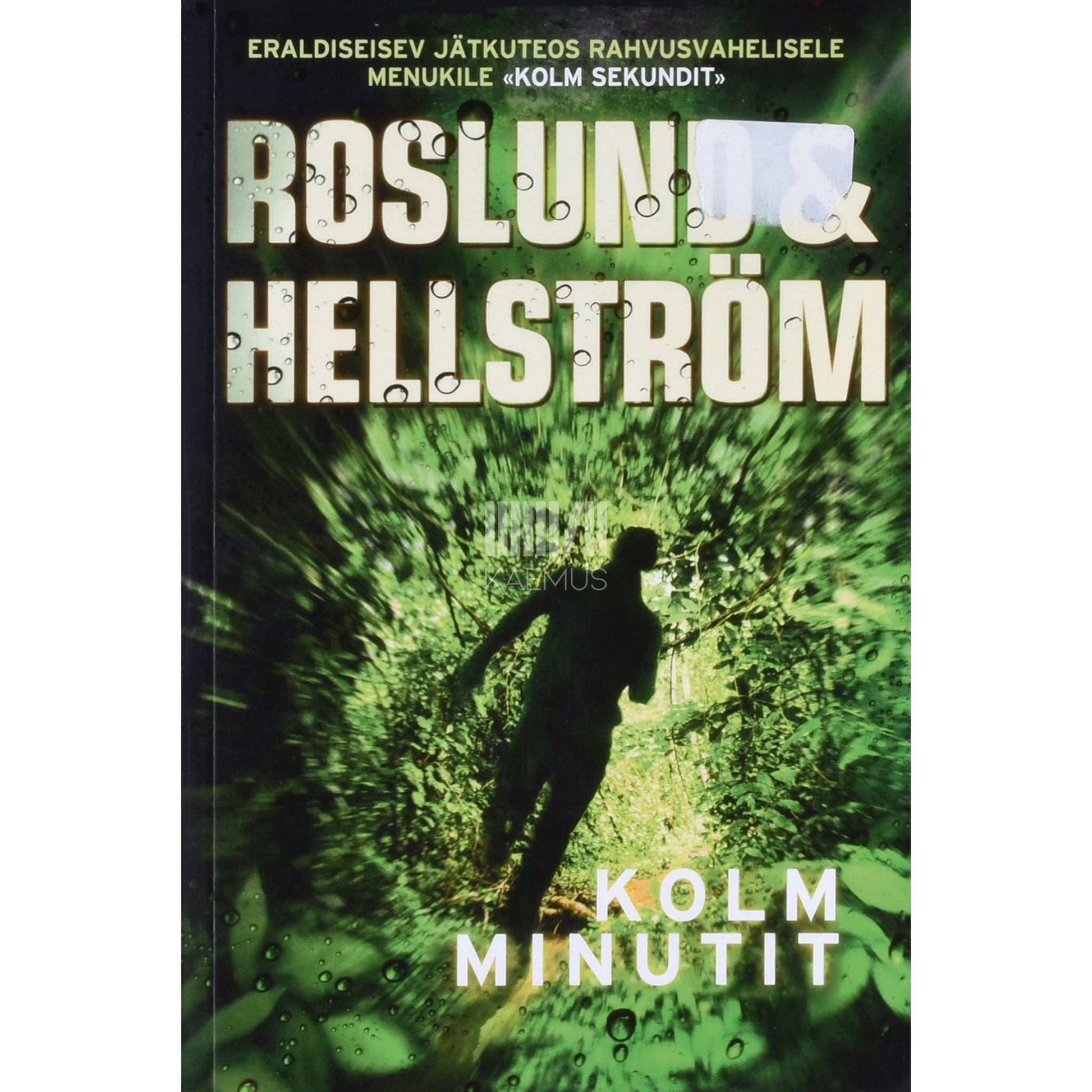 Börge Hellström, Anders Roslund - Kolm minutit