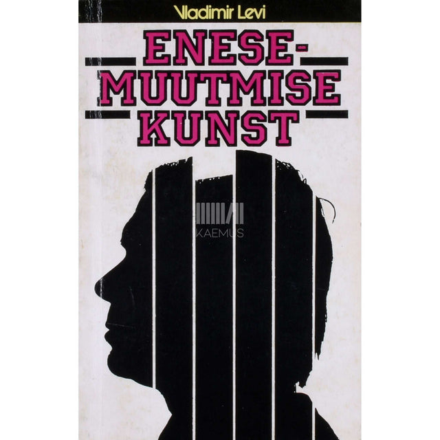 Vladimir Levi - Enesemuutmise kunst. Raamat suhtlemiskunstist