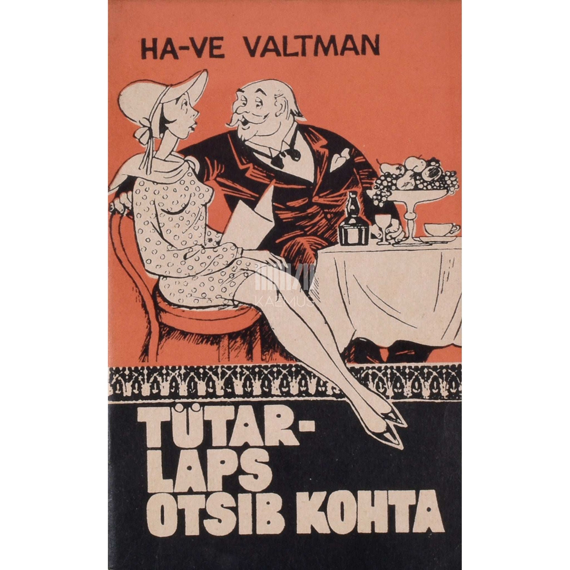 Helmut Valtman - Tütarlaps otsib kohta. Karikatuure. Humoreske